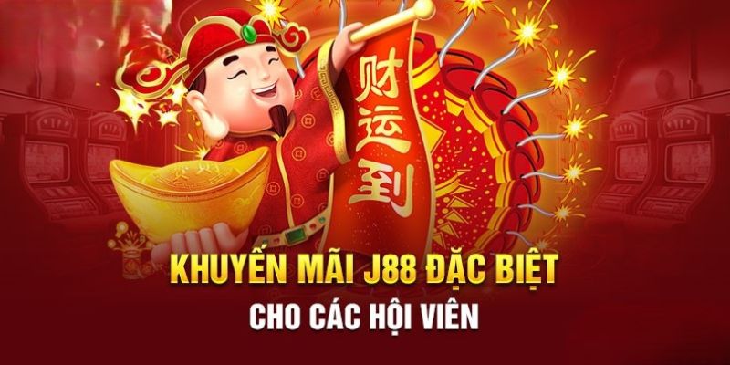 Khuyến mãi đặc biệt cho các hội viên cổng game j88 